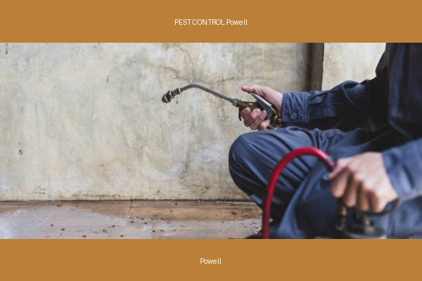 PEST CONTROL Powell